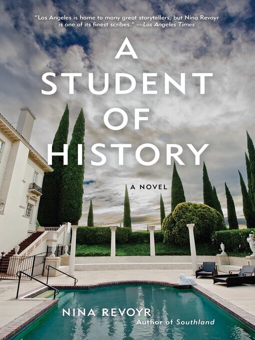 Title details for A Student of History by Nina Revoyr - Available